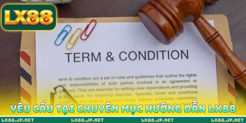 Yêu cầu tại chuyên mục hướng dẫn LX88 Yêu cầu tại chuyên mục hướng dẫn LX88